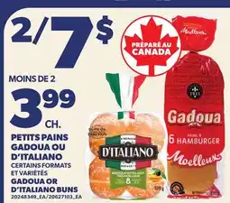 Provigo PETITS PAINS GADOUA OU D'ITALIANO | GADOUA OR D'ITALIANO BUNS offer