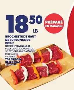 Provigo BROCHETTE DE HAUT DE SURLONGE DE BŒUF | BEEF KEBAB offer