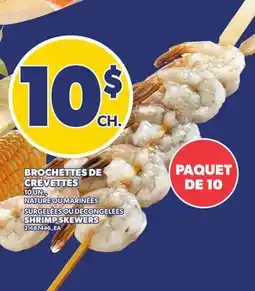 Provigo BROCHETTES DE CREVETTES, 10 UN. | SHRIMP SKEWERS offer
