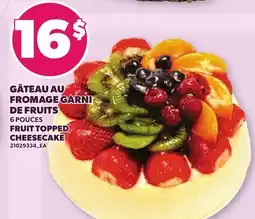 Provigo GÂTEAU AU FROMAGE GARNI DE FRUITS, 6 POUCES | FRUIT TOPPED CHEESECAKE offer