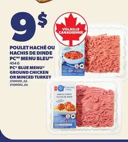 Provigo POULET HACHÉ OU HACHIS DE DINDE PC MENU BLEU, 454 G | PC BLUE MENU GROUND CHICKEN OR MINCED TURKEY offer