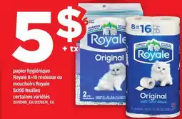 Maxi PAPIER HYGIÉNIQUE ROYALE 8=16 ROULEAUX OU MOUCHOIRS ROYALE 6X100 FEUILLES offer