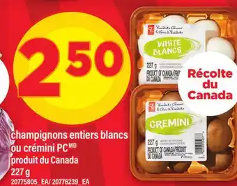 Maxi CHAMPIGNONS ENTIERS BLANCS OU CRÉMINI PC offer