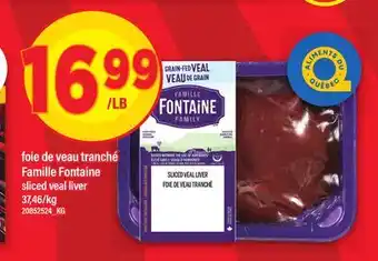 Maxi FOIE DE VEAU TRANCHÉ FAMILLE FONTAINE | SLICED VEAL LIVER offer