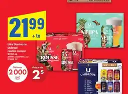 Maxi BIÈRE SLEEMAN OU UNIBROUE offer