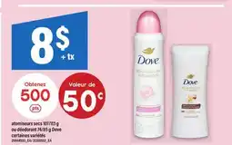 Maxi ATOMISEURS SECS, 107/113 G OU DÉODORANT, 74/85 G DOVE offer