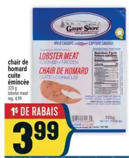 Marché Adonis CHAIR DE HOMARD CUITE ÉMINCÉE GASPE SHORE| GASPE SHORE LOBSTER MEAT offer