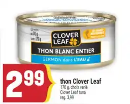 Marché Adonis THON CLOVER LEAF | CLOVER LEAF TUNA offer