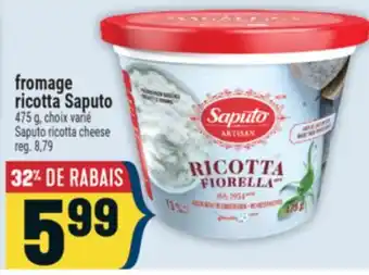 Marché Adonis FROMAGE RICOTTA SAPUTO | SAPUTO RICOTTA CHEESE offer