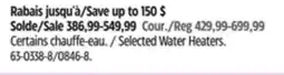 Canadian Tire Selected Water Heaters offer