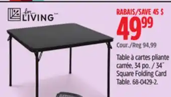 Canadian Tire For Living 34˝ Square Folding Card Table offer