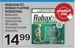 Brunet ROBAXACET, ROBAX PLATINE, ROBAXISAL Relaxants musculaires sélectionnés offer