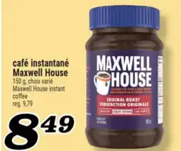 Marché Richelieu CAFÉ INSTANTANÉ MAXWELL HOUSE | MAXWELL HOUSE INSTANT COFFEE offer