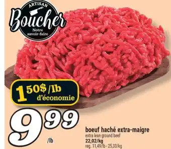 Marché Richelieu BOEUF HACHÉ EXTRA-MAIGRE | EXTRA LEAN GROUND BEEF offer