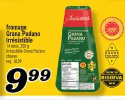 Marché Richelieu FROMAGE GRANA PADANO IRRÉSISTIBLE | IRRÉSISTIBLE GRANA PADANO CHEESE offer