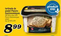 Marché Richelieu TARTINADE DE POULET PLAISIRS GASTRONOMIQUES | PLAISIRS GASTRONOMIQUES SPREAD offer