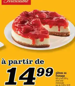 Marché Richelieu GÂTEAU AU FROMAGE | CHEESECAKE offer