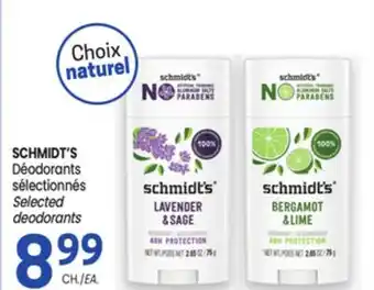 Uniprix SCHMIDT'S Déodorants sélectionnés/ Selected deodorants offer