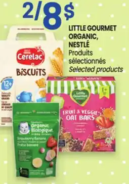 Uniprix LITTLE GOURMET ORGANIC, NESTLÉ Produits sélectionnés/Selected products offer