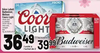Metro BIÈRE LABATT BUDWEISER, MOLSON COORS LIGHT | BEER offer