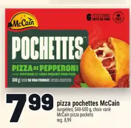 Metro PIZZA POCHETTES MCCAIN | MCCAIN PIZZA POCKETS offer