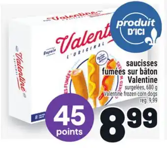 Metro SAUCISSES FUMÉES SUR BÂTON VALENTINE | VALENTINE FROZEN CORN DOGS offer
