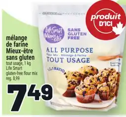 Metro MÉLANGE DE FARINE MIEUX‑ÊTRE SANS GLUTEN | LIFE SMART GLUTEN-FREE FLOUR MIX offer