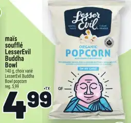 Metro MAÏS SOUFFLÉ LESSEREVIL BUDDHA BOWL | LESSEREVIL BUDDHA BOWL POPCORN offer