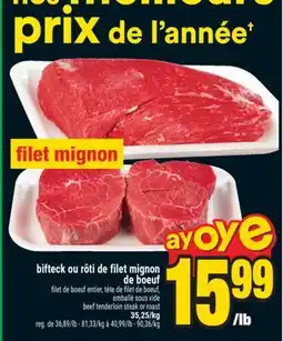Super C bifteck ou rôti de filet mignon de boeuf | beef tenderloin steak or roast offer