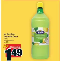 Super C jus de citron concentré Cedar | Cedar lemon juice offer