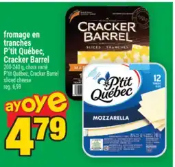 Super C fromage en tranches P'titQuébec, CrackerBarrel | P'titQuébec, CrackerBarrel sliced cheese offer