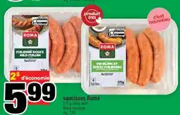 Super C saucisses Roma | Roma sausages offer