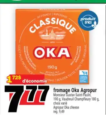 Super C fromage Oka Agropur | Agropur Oka cheese offer