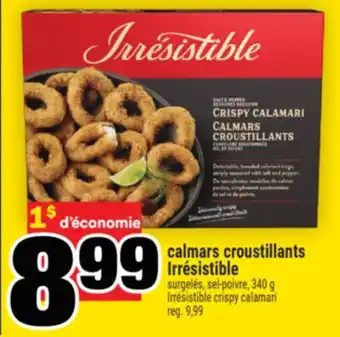 Super C calmars croustillants Irrésistible | Irrésistible crispy calamari offer
