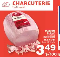 Marches Tradition PERRON WHITE HAM offer