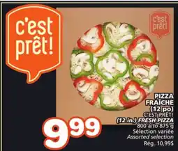 Marches Tradition C'EST PRÊT! (12 in.) FRESH PIZZA offer