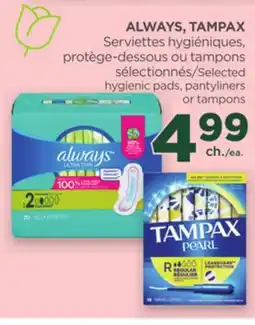 Proxim ALWAYS, TAMPAX Selected hygienic pads, pantyliners or tampons offer