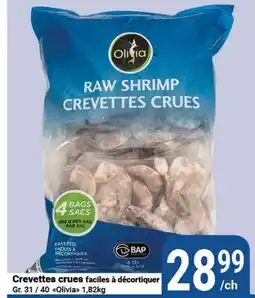 Pasquier Crevettes crues faciles à décortiquer Olivia offer