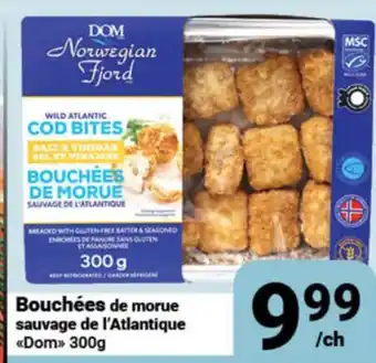 Pasquier Bouchées de morue sauvage de l'Atlantique Dom offer