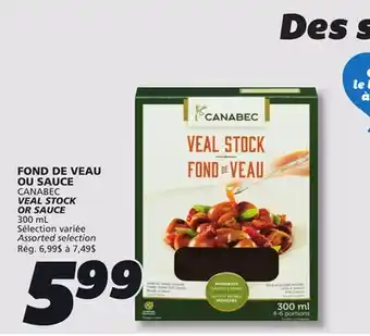 IGA CANABEC VEAL STOCK OR SAUCE offer