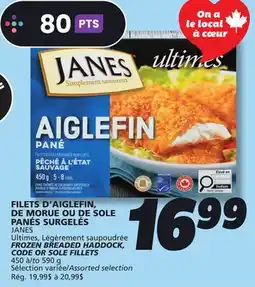 IGA JANES FROZEN BREADED HADDOCK, CODE OR SOLE FILLETS offer