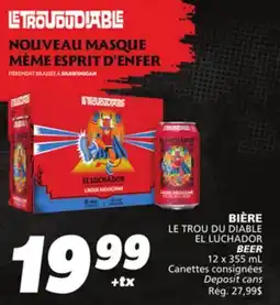 IGA LE TROU DU DIABLE EL LUCHADOR BEER offer