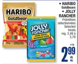 Jean Coutu • HARIBO Goldbears • JOLLY RANCHER Selected treats offer