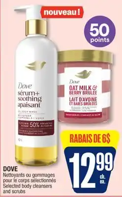 Jean Coutu DOVE Selected body cleansers and scrubs offer