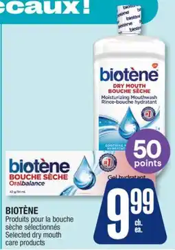 Jean Coutu BIOTÈNE Selected dry mouth care products offer