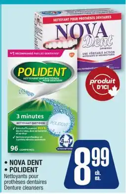 Jean Coutu • NOVA DENT • POLIDENT Denture cleansers offer