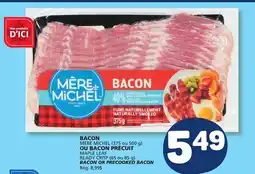 Marché Bonichoix MÈRE MICHEL MAPLE LEAF READY CRISP BACON OR PRECOOKED BACON offer