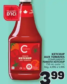Marché Bonichoix COMPLIMENTS TOMATO KETCHUP offer