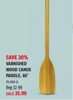 Canadian Tire VARNISHED WOOD CANOE PADDLE, 60˝ offer