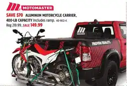 Canadian Tire MOTOMASTER ALUMINUM MOTORCYCLE CARRIER offer